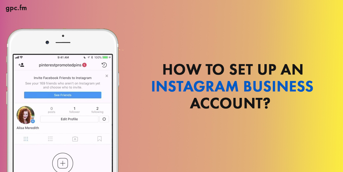 How to Set up an Instagram Business Account?