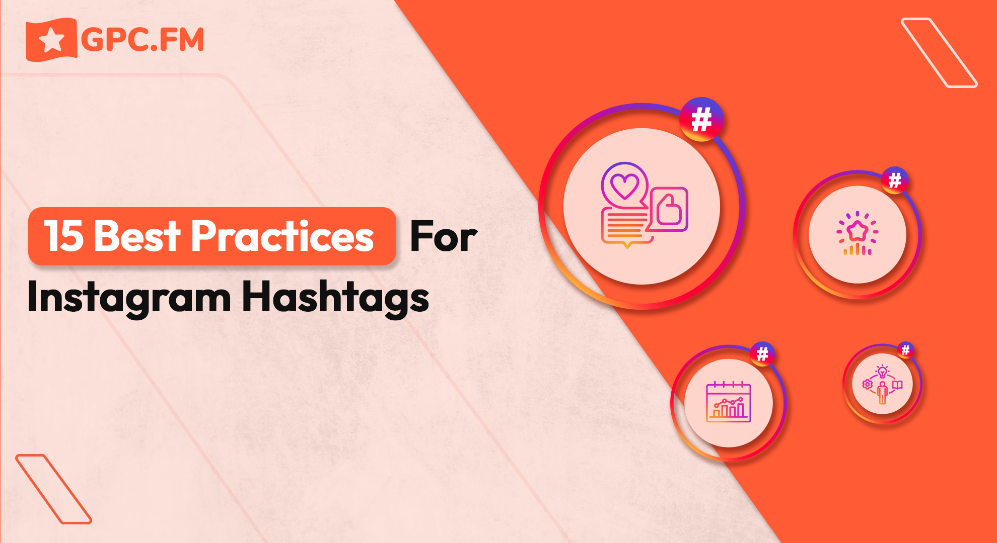 15 Best Practices For Instagram Hashtags