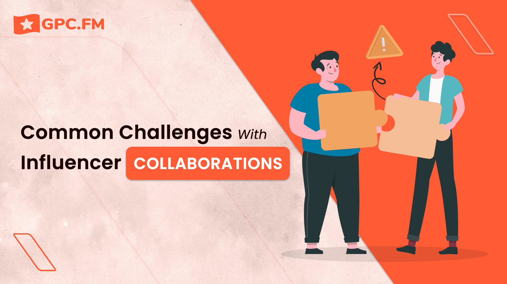 Common Challenges With Influencer Collaborations | GPC.fm