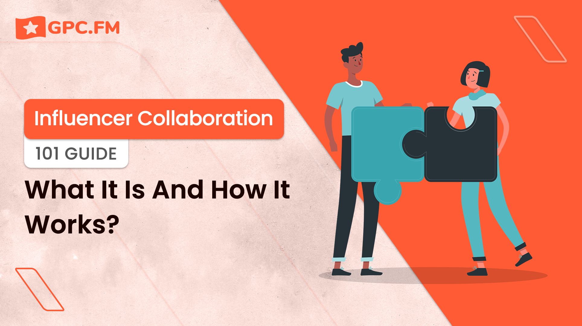 Influencer Collaboration 101 Guide: How It Works?