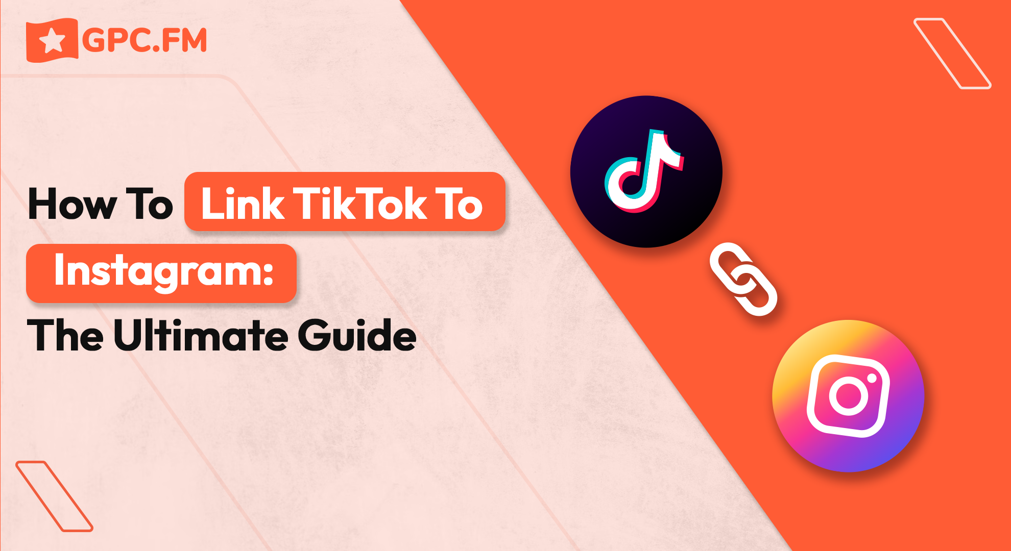 How To Link TikTok To Instagram: The Ultimate Guide (2024)