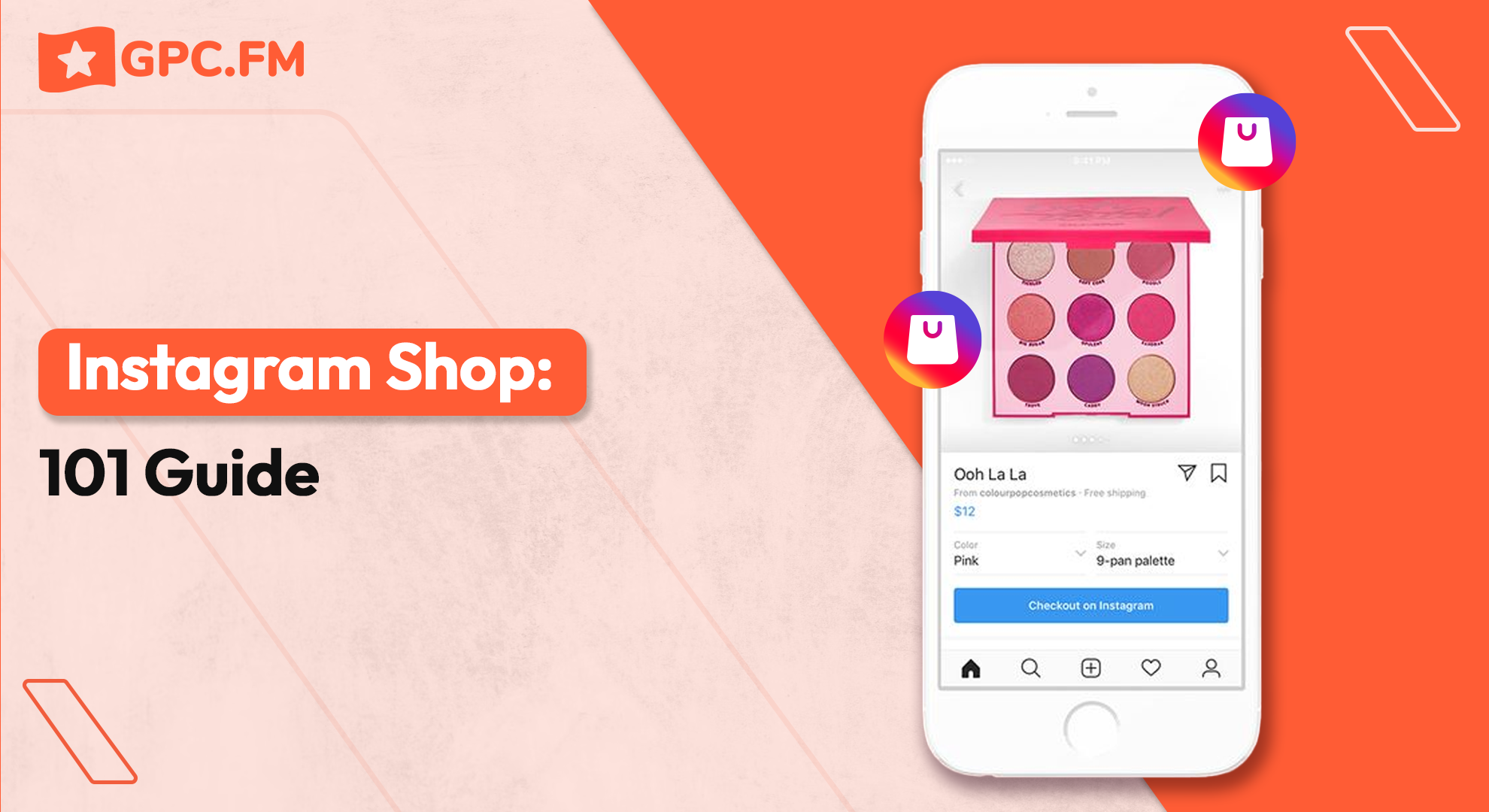 Instagram Shop - 101 Guide