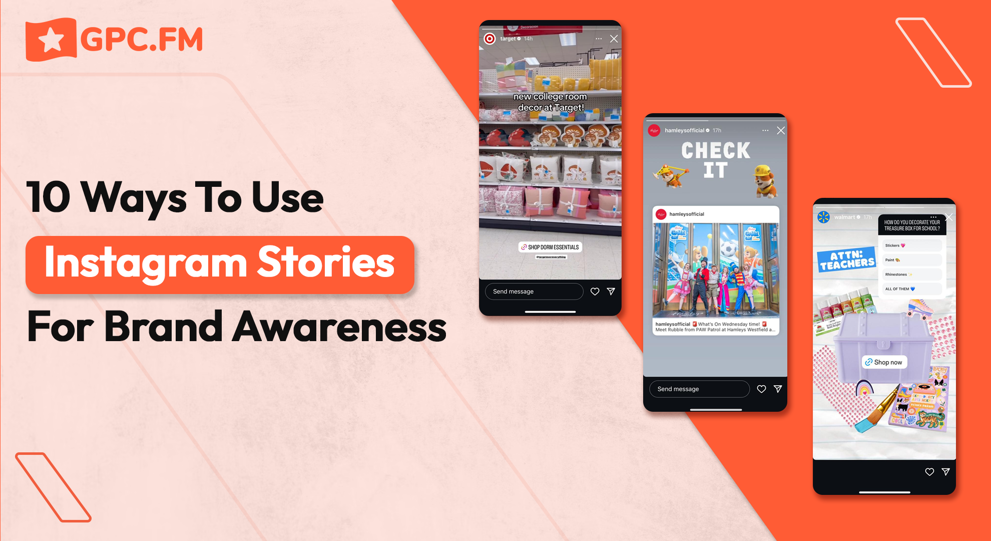 10 Ways To Use Instagram Stories For Brand Awareness