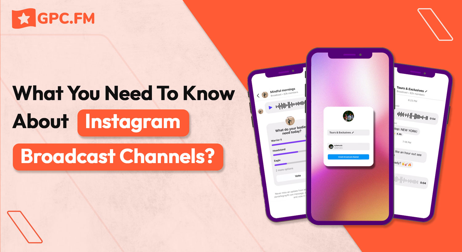 What You Need To Know About Instagram Broadcast Channels?